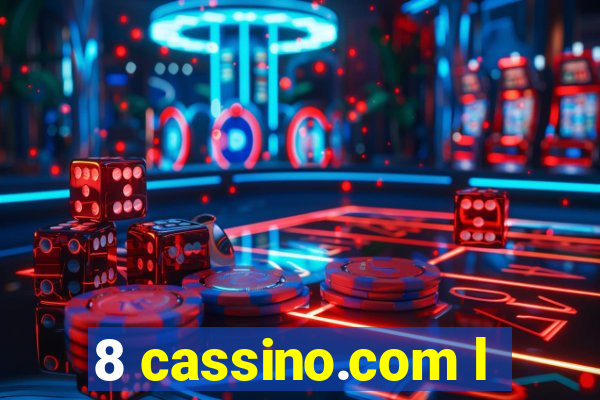 8 cassino.com l